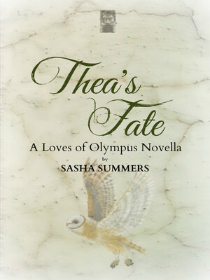 cover image of Thea's Fate, a Loves of Olympus Novella